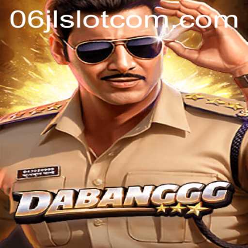 DABANGGG: An Adventurous Dive into the Thrilling World of 06jl Slot