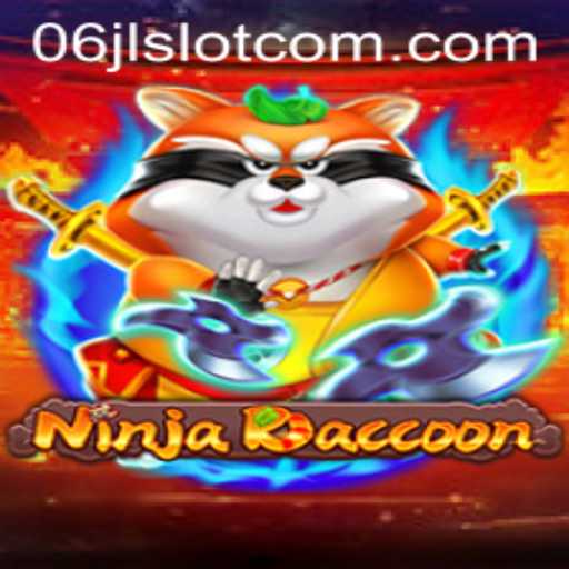 Unveiling NinjaRaccoon: Dive into the Exciting World of 06jl Slot